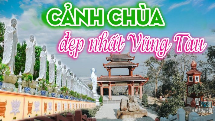 các ngồi chùa nổi tiếng vũng tàu