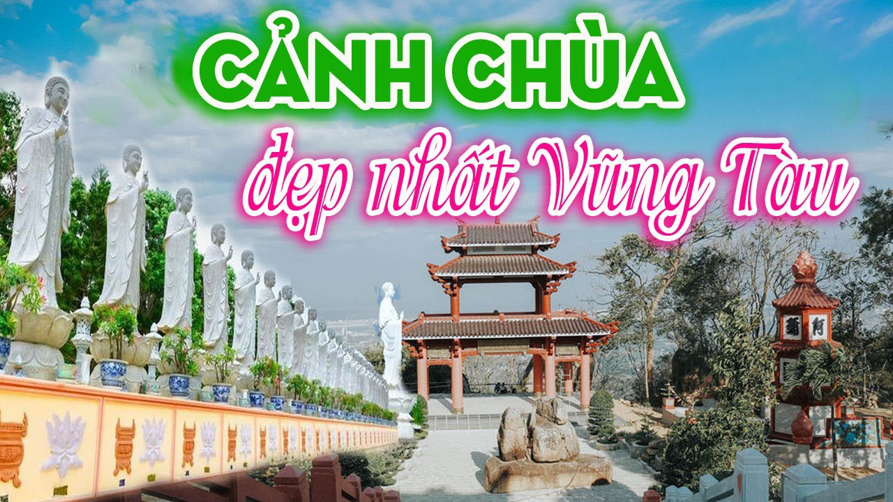 các ngồi chùa nổi tiếng vũng tàu
