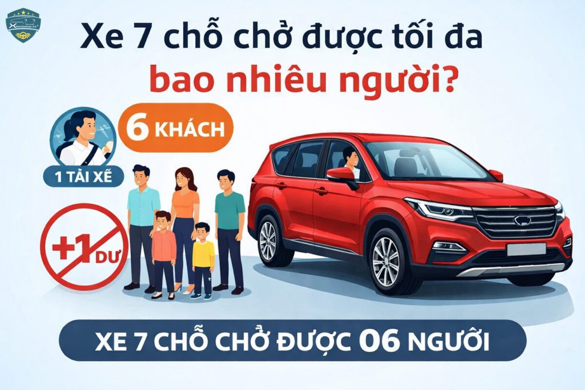 Xe 7 chỗ chở được tối đa bao nhiêu người